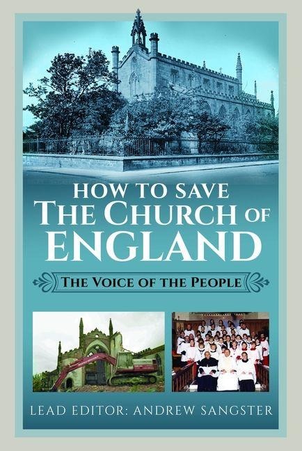 How to Save the Church of England: The Voice of the People