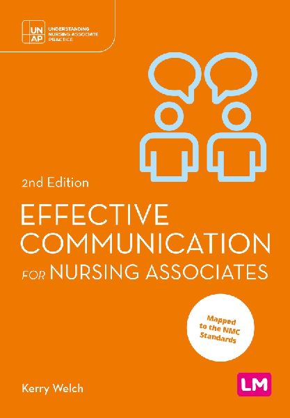 Effective Communication for Nursing Associates (Second edition)