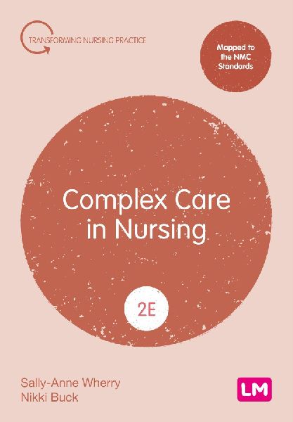 Complex Care in Nursing (Second edition)