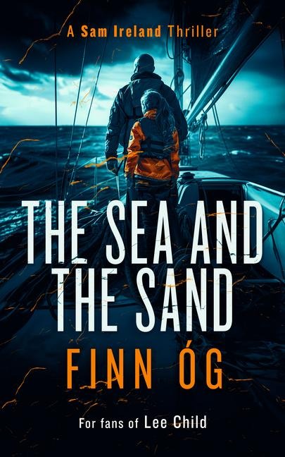 The Sea and the Sand: Justice has no borders in this fast-paced international thriller