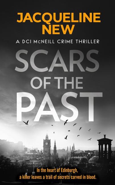 Scars of the Past: A Gripping Scottish Crime Thriller