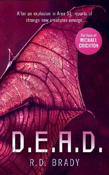 D.E.A.D.: A riveting Science Fiction thriller where an alien experiment turns deadly