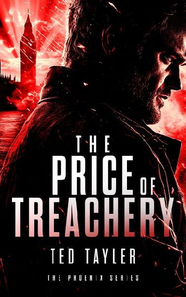 The Price of Treachery: The Phoenix Series - Book 5