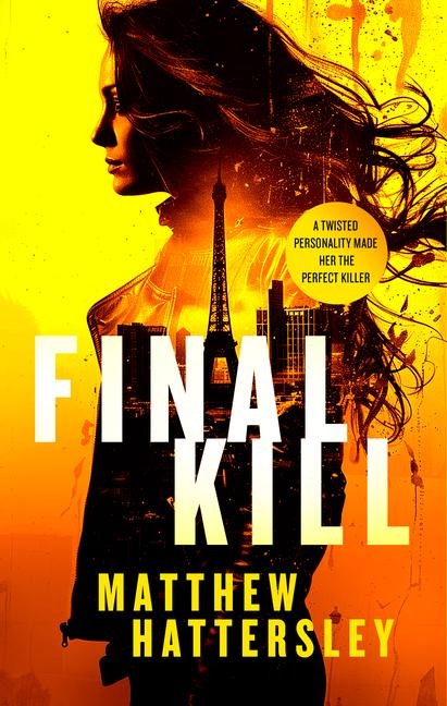 Final Kill: An Assassination Thriller with an Unexpected Twist