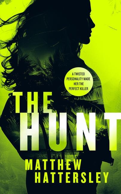 The Hunt: A Page-Turning Thriller
