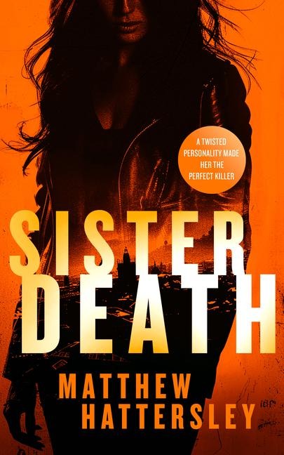Sister Death: An Explosive, Page-Turning Thriller