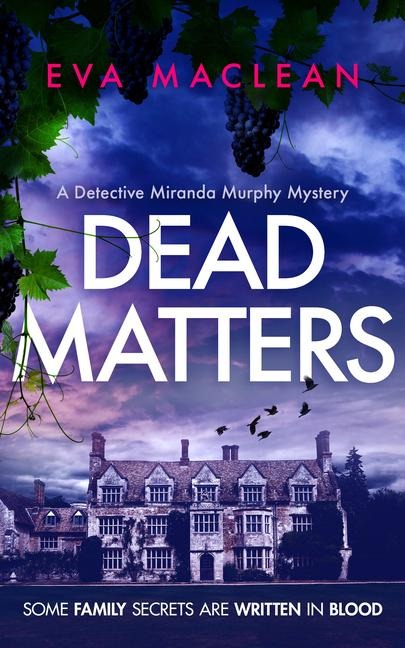 Dead Matters: A British Detective Mystery