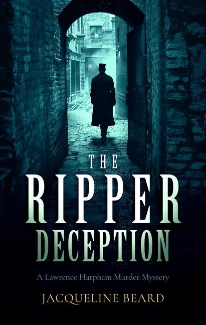 The Ripper Deception: A page-turning Victorian murder mystery with a twist you wont see coming