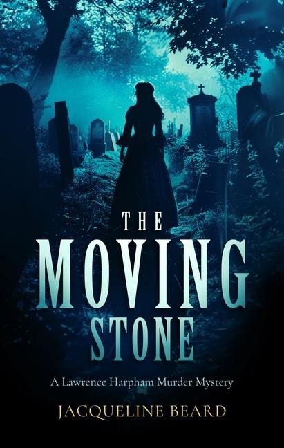 The Moving Stone: A page-turning Victorian murder-mystery that will keep you guessing