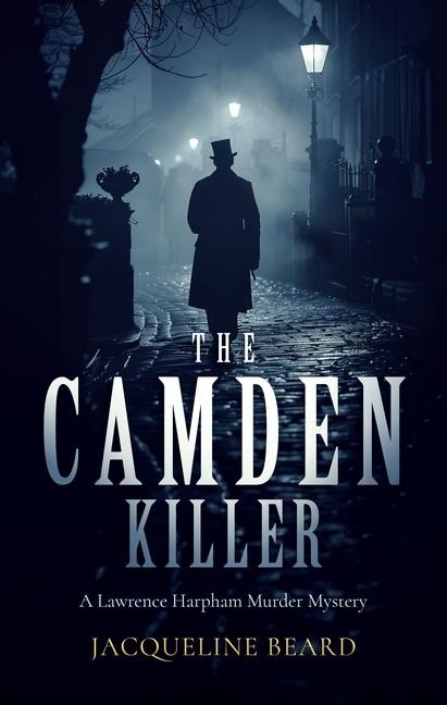 The Camden Killer: A page-turning Victorian murder-mystery with a twist that will keep you guessing
