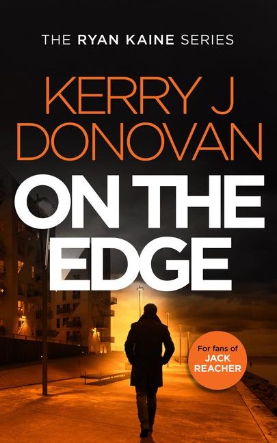 On the Edge: Book 6 in the Ryan Kaine series