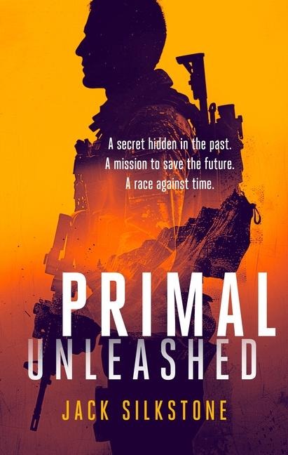Primal Unleashed: A Primal Action Thriller