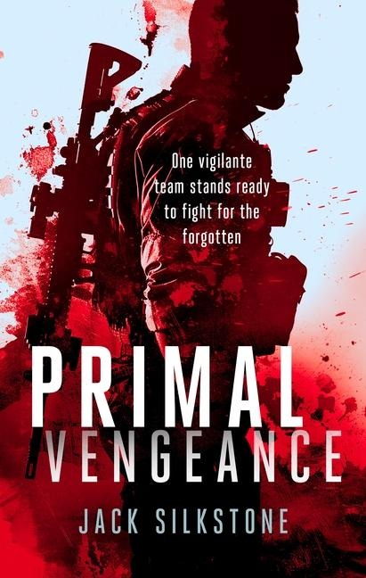 PRIMAL Vengeance: A PRIMAL action thriller