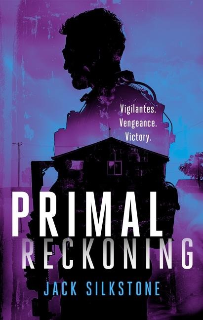 PRIMAL Reckoning: A PRIMAL action thriller