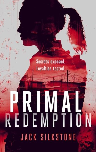 PRIMAL Redemption: A PRIMAL action thriller