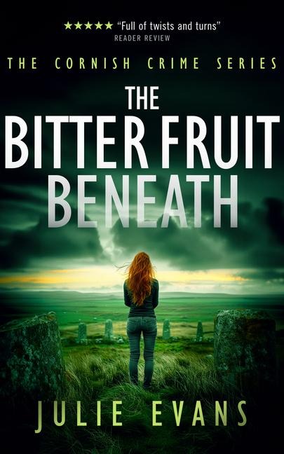 The Bitter Fruit Beneath: A Gripping Crime Thriller Series