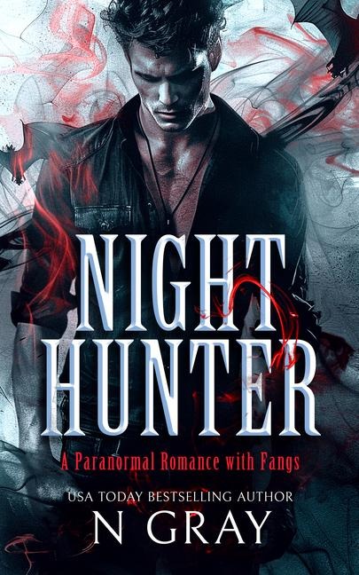 Night Hunter: A Paranormal Romance with Fangs!