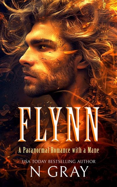 Flynn: A Paranormal Romance with a Mane!
