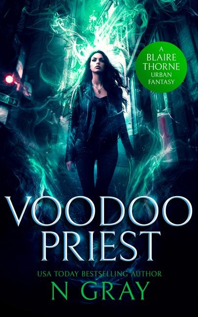 Voodoo Priest: A Dark Urban Fantasy