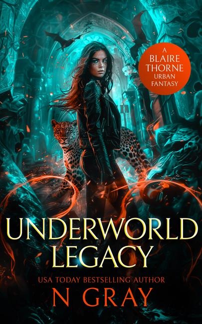 Underworld Legacy: A dark urban fantasy