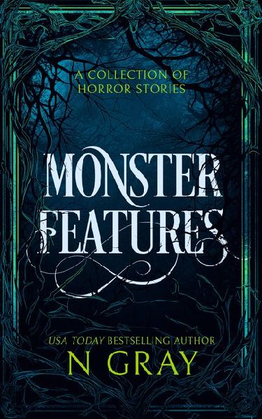 Monster Features: A Collection of Horror Stories