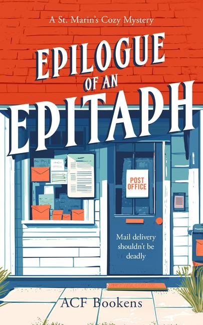 Epilogue of an Epitaph: A Cozy Mystery Adventure