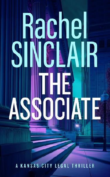 The Associate: Damien Harrington Legal Thrillers 1