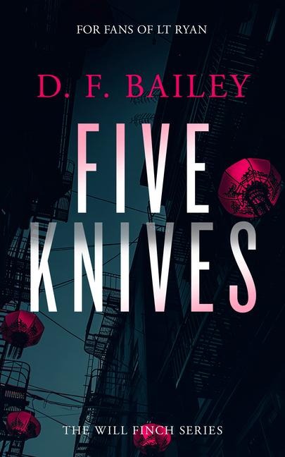 Five Knives: A Will Finch Mystery Thriller