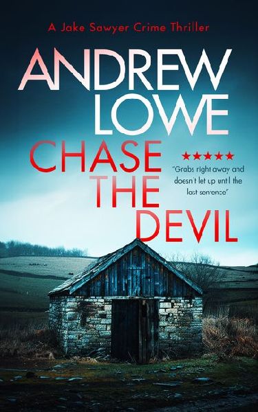 Chase The Devil: A chilling British detective crime thriller