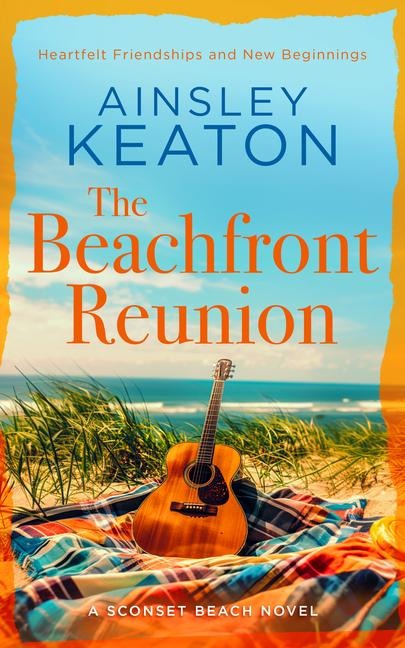 The Beachfront Reunion: A Sconset Beach novel