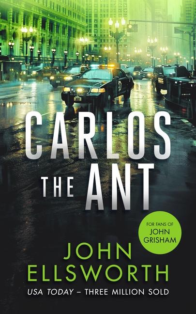 Carlos the Ant: A legal thriller