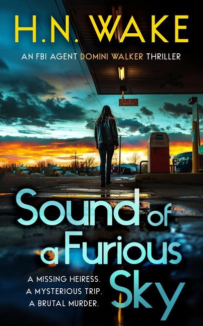 Sound of a Furious Sky: A Gripping FBI Crime Thriller