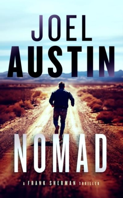 Nomad: A military thriller where the desert heat isnt the only killer
