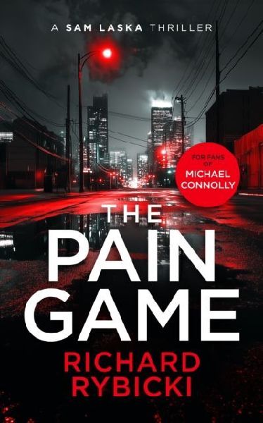 The Pain Game: A Sam Laska Crime Thriller