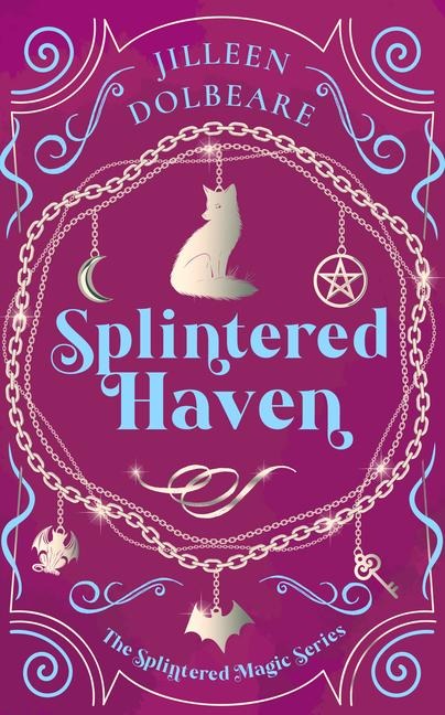 Splintered Haven: A Paranormal Womens Fiction Urban Fantasy Novel