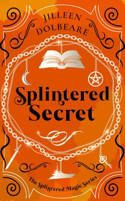 Splintered Secret: A Paranormal Womens Fiction Urban Fantasy Novel