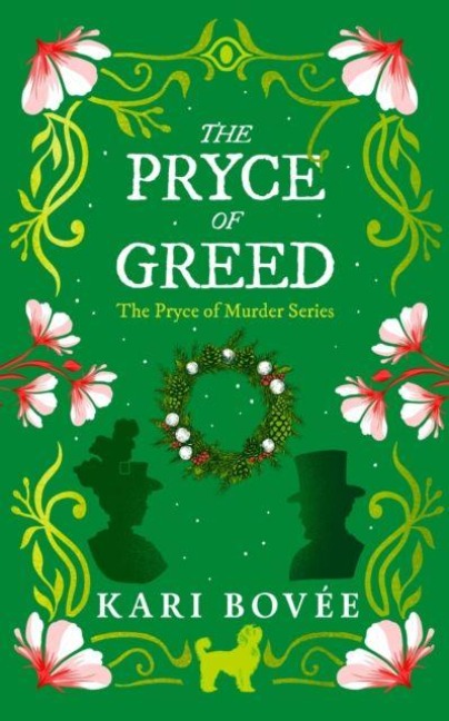 The Pryce of Greed: An Historical Ghost Cozy Mystery