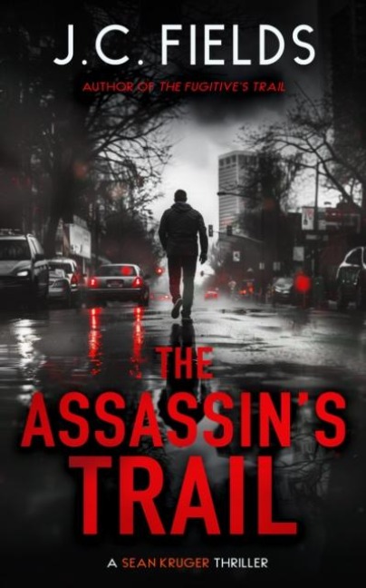 The Assassins Trail: An FBI Mystery Thriller
