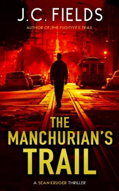 The Manchurians Trail: An FBI Mystery Thriller