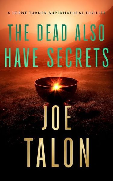 The Dead Also Have Secrets: A supernatural mystery of a cursed relic on Exmoor