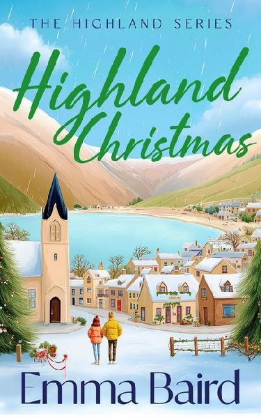 Highland Christmas: a laugh-out-loud, heart-warming, feel-good Christmas story