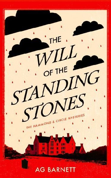 The Will of the Standing Stones: A 1920s historical mystery whodunnit