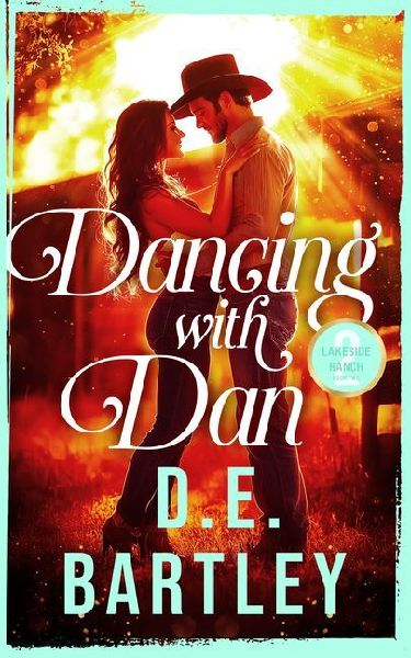 Dancing with Dan: Lakeside Ranch Book Two