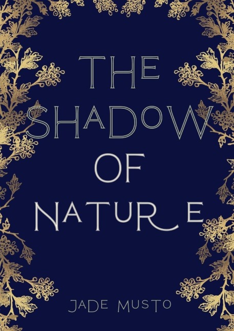 The Shadow Of Nature