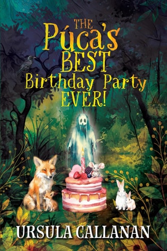 The Púca's Best Birthday Party Ever