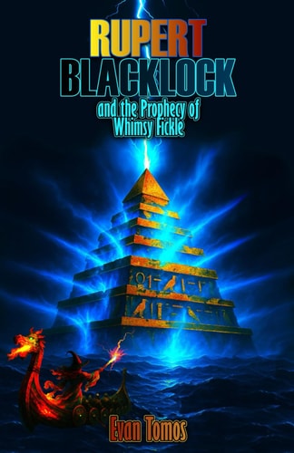 Rupert Blacklock and the Prophecy of Whimsy Fickle
