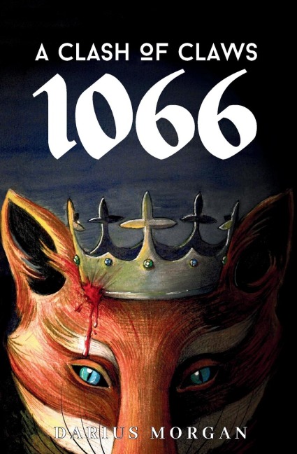 A Clash of Claws: 1066