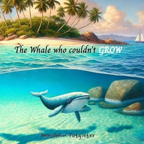 The Whale who Couldn't Grow