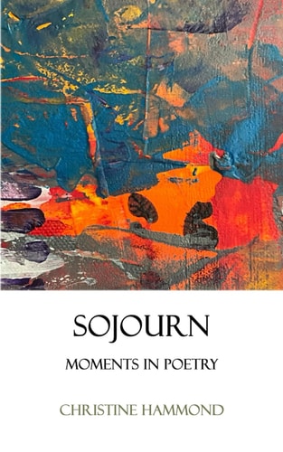 Sojourn Moments in Poetry
