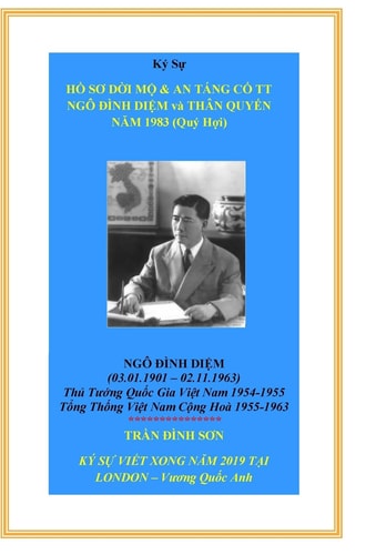 Ký Sự HỒ SƠ DỜI MỘ & AN TÁNG CỐ TT NGÔ ĐÌNH DIỆM và THÂN QUYẾN NĂM 1983 (Quý Hợi)